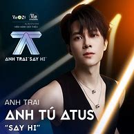 Anh Trai Say Hi Có Những Ai Wiki