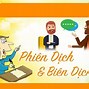 Chuyên Ngành Biên Phiên Dịch Tiếng Anh Là Gì