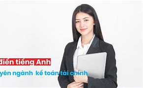 Chuyên Ngành Kế Toán Tiếng Anh Là Gì