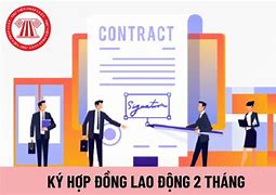 Hợp Đồng Lao Động Thời Vụ 6 Tháng